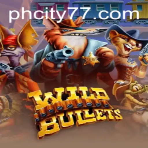 Exploring the Thrilling World of WildBullets Against the Backdrop of PHCity